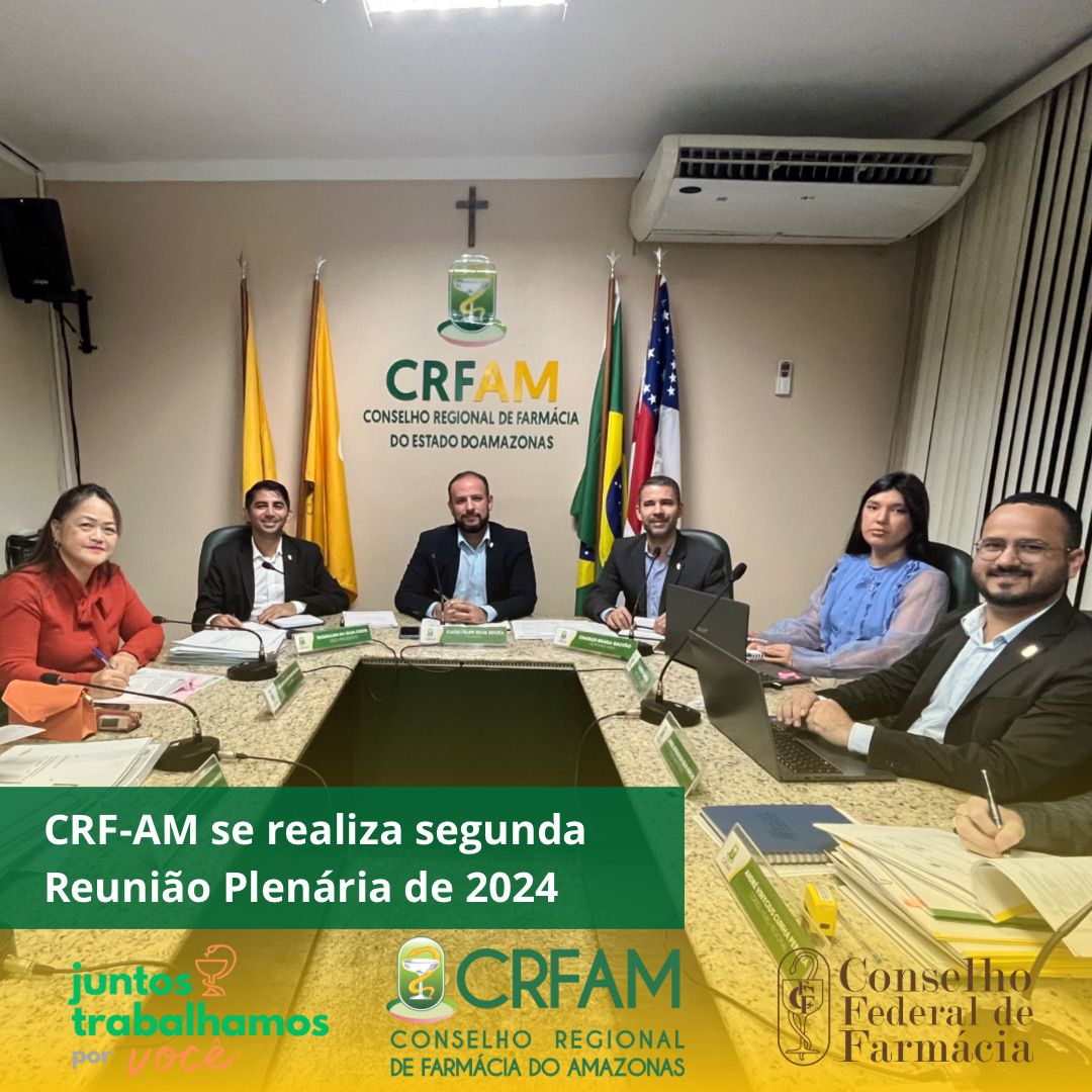 CRF-AM se reúne na 2º Sessão Plenária de 2024