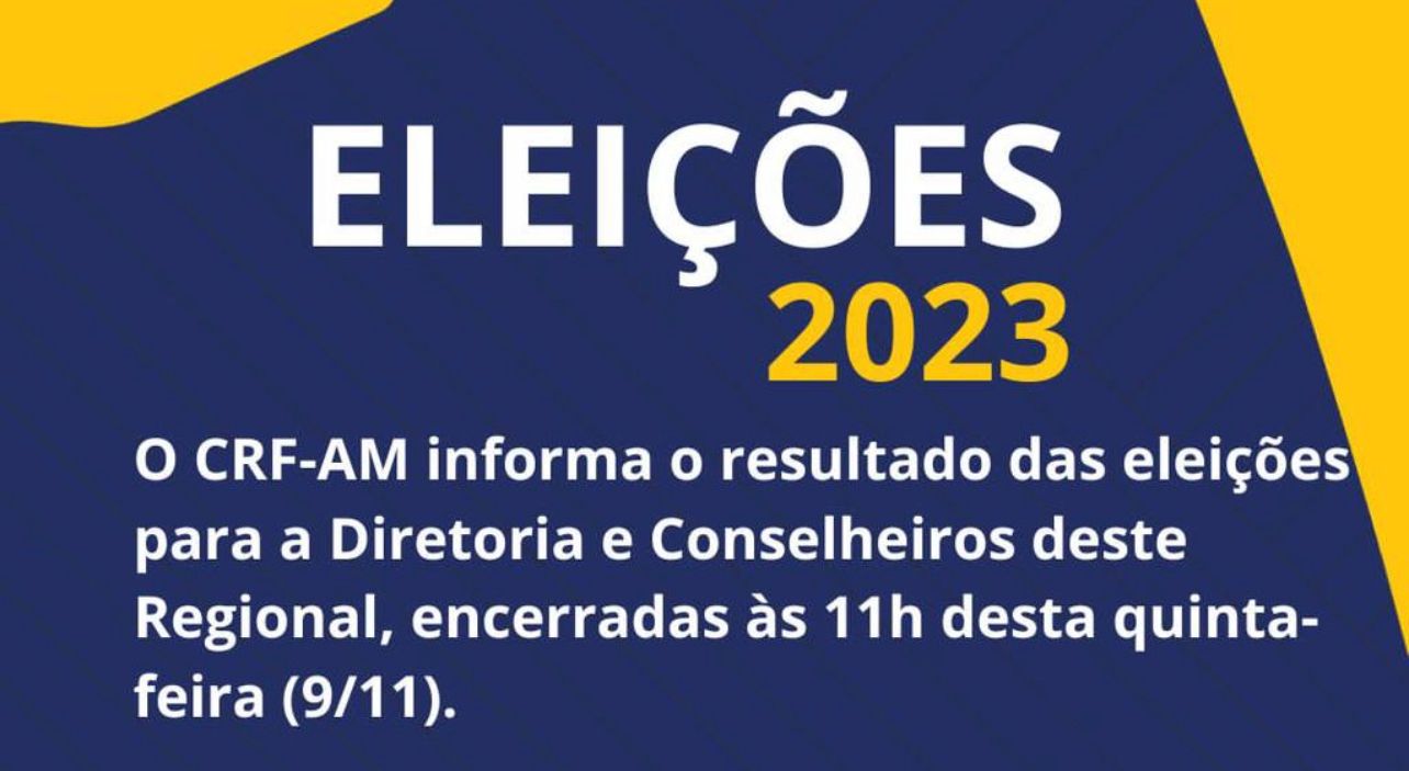 Confira o resultado das eleições do CRF-AM 2023