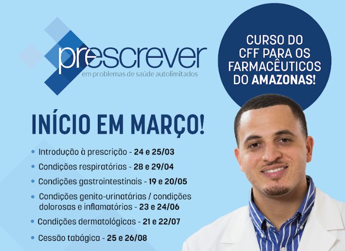 CRF-AM e CFF realizam Curso Prescrever em Manaus